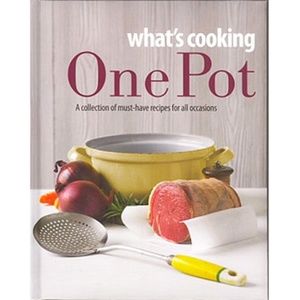 What's Cooking One Pot Recipes Cookbook